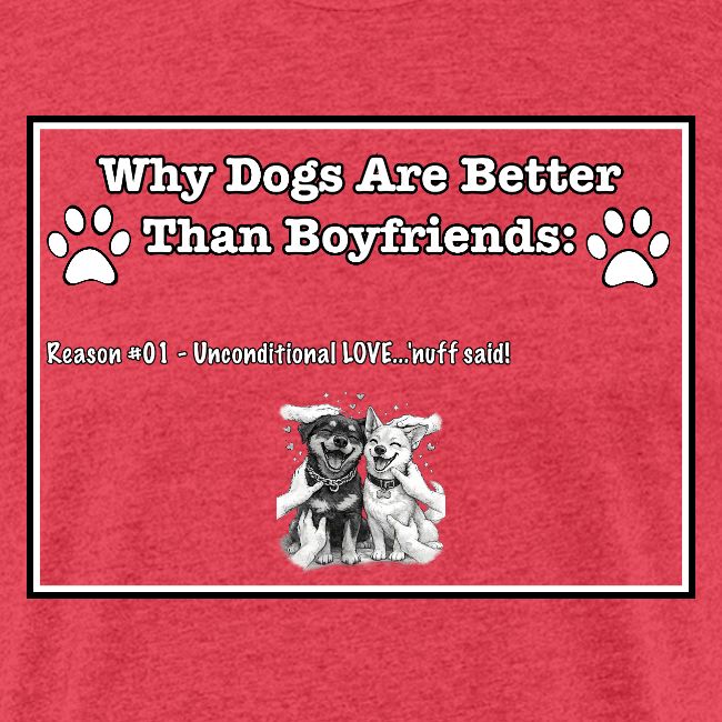 Why Dogs Better Than Boyfriends: 01 Love