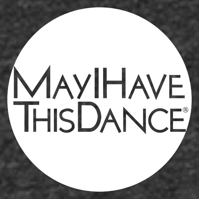 may i have this dance ?