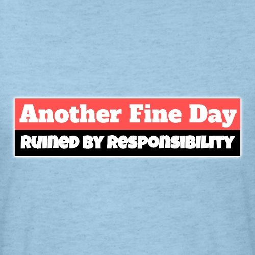 Another Fine Day - Unisex Poly/Cotton T-Shirt