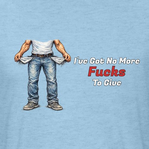 No More Fucks To Give - Unisex Poly/Cotton T-Shirt
