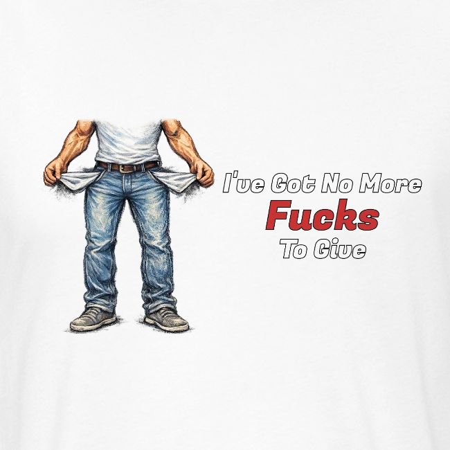 No More Fucks To Give