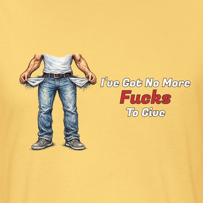 No More Fucks To Give