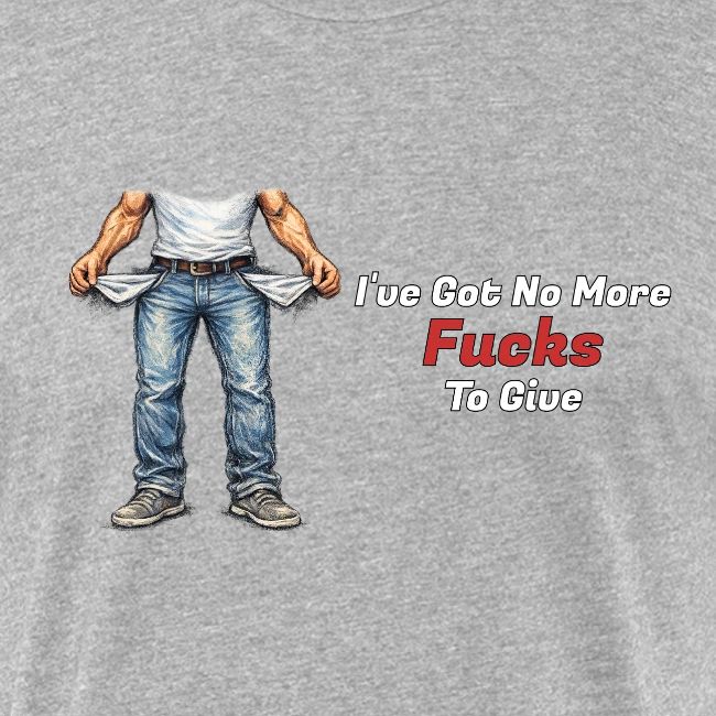 No More Fucks To Give