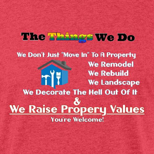 The Things We Do - Property - Unisex Poly/Cotton T-Shirt