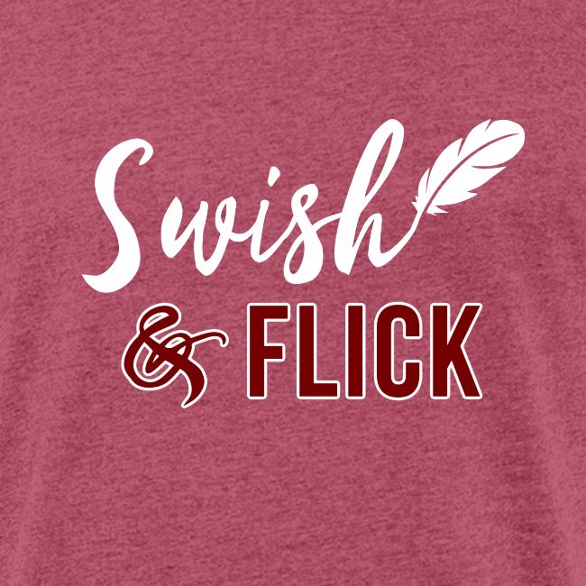 Swish And Flick