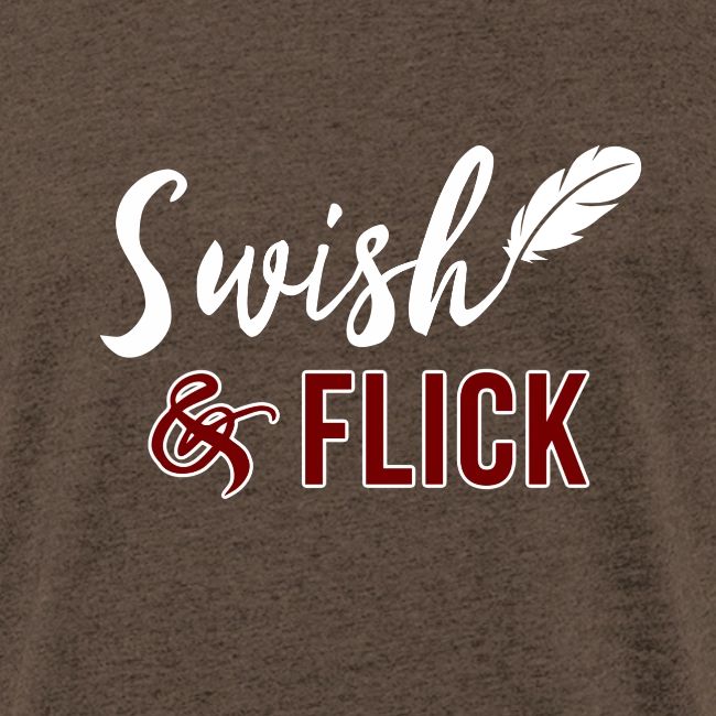 Swish And Flick