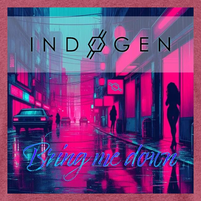 Indogen Bring Me Down