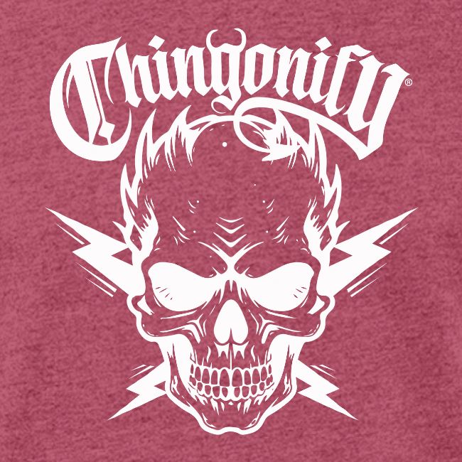 CHINGONIFY CALAVERA
