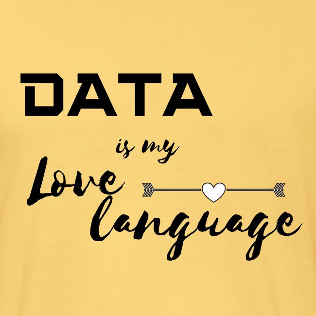 Data is My Love Language (light)