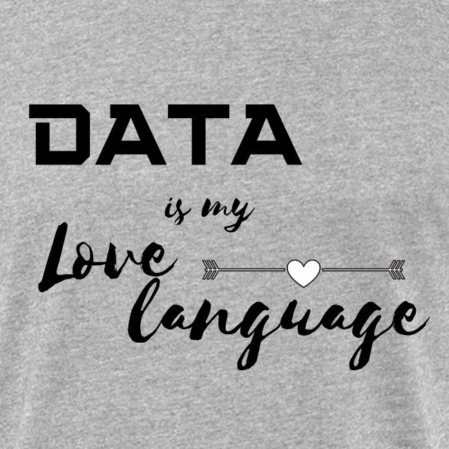 Data is My Love Language (light)