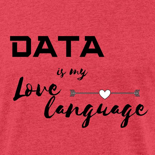 Data is My Love Language (light)