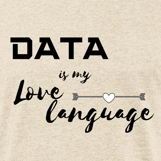 Data is My Love Language (light)