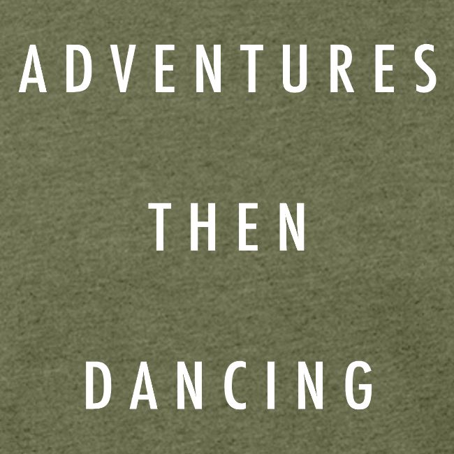 Adventures Then Dancing (white imprint)