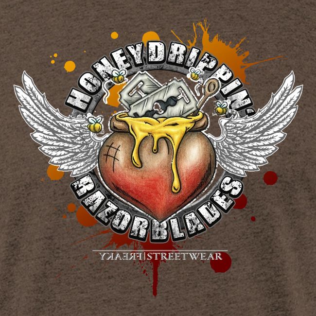 Honeydripping razorblades