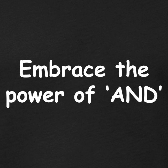 The Power Of "And"