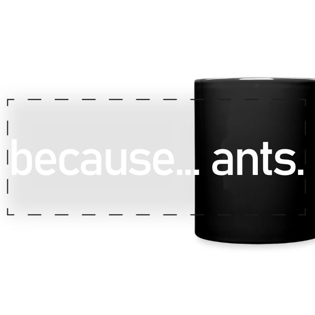 Because... ants!