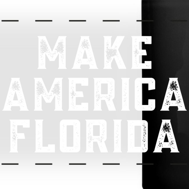 Make America Florida (Distressed White letters)