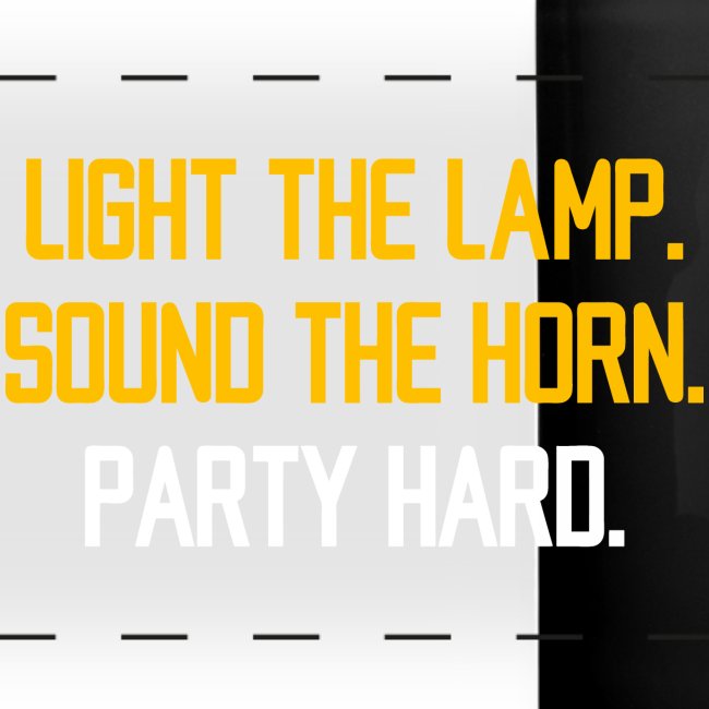 Light the Lamp. Sound the Horn. Party Hard.
