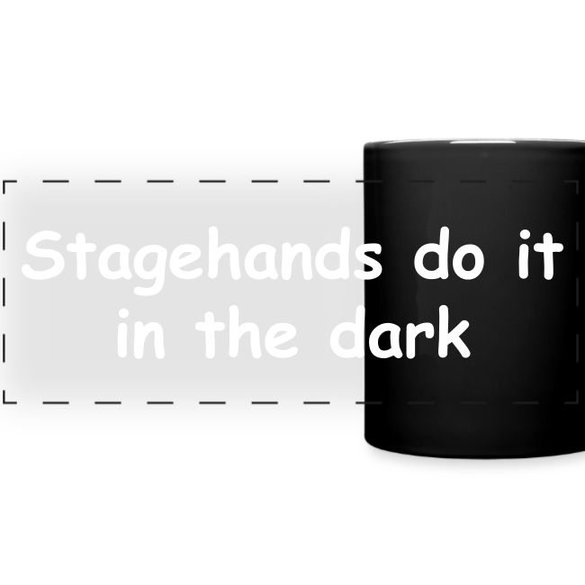 Stagehands Do It In The Dark