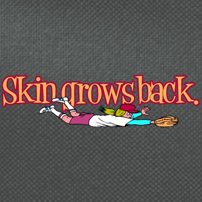 Skin Grows Back