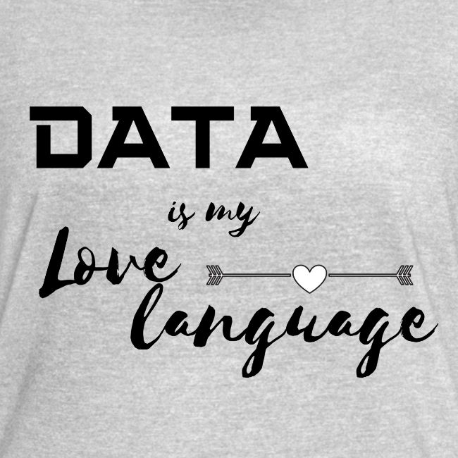 Data is My Love Language (light)