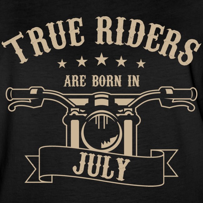 True Riders are born in July