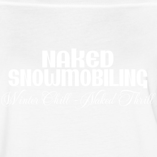 Naked Snowmobiling