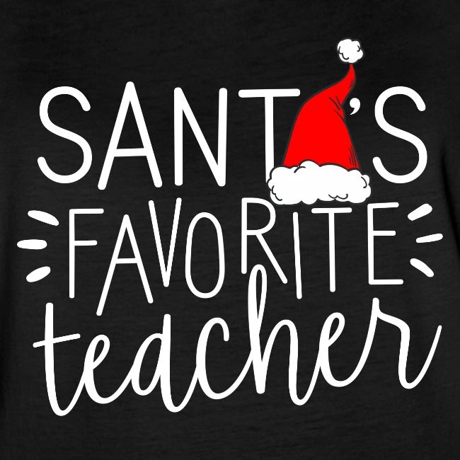 Santa's Favorite Teacher Christmas Teacher T-Shirt