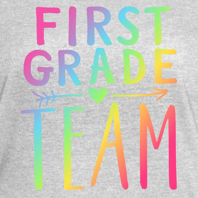 First Grade Team Neon Rainbow Teacher T-Shirts