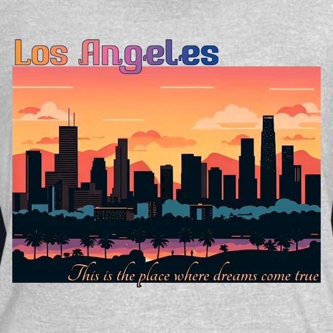 L.A. This is the place where dreams come true