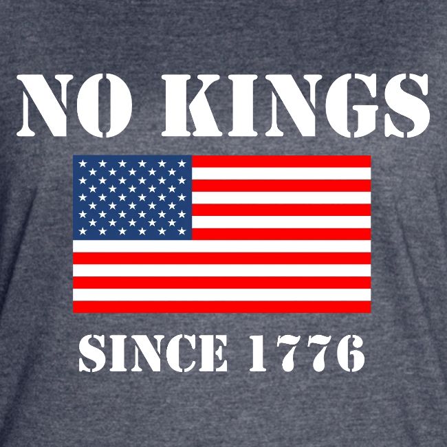 NO KINGS Since 1776