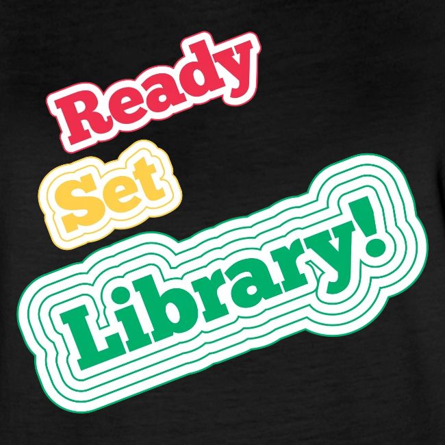 Ready Set Library!