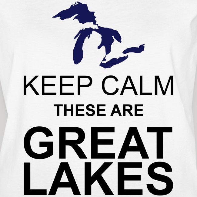 Keep Calm/Great Lakes