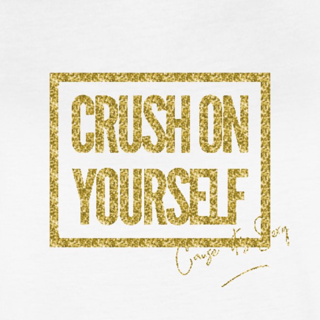 Crush On Yourself