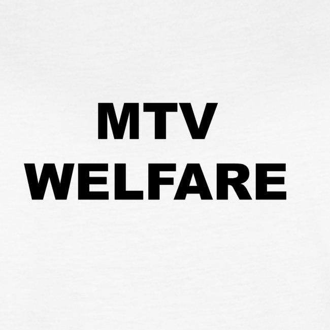 MTV Welfare