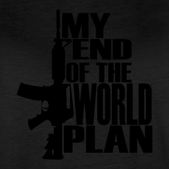 My End of the World Plan