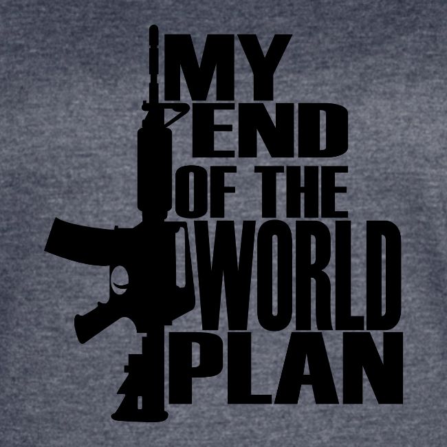 My End of the World Plan