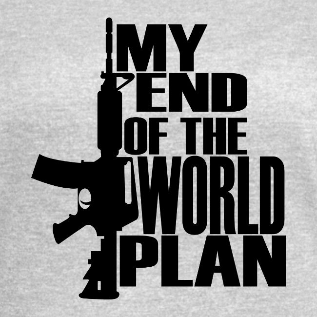 My End of the World Plan