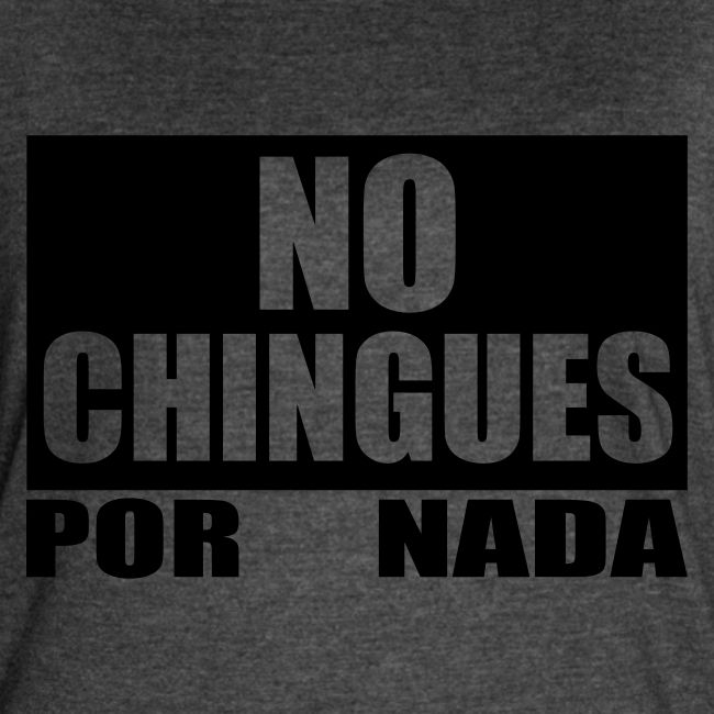 No Chingues