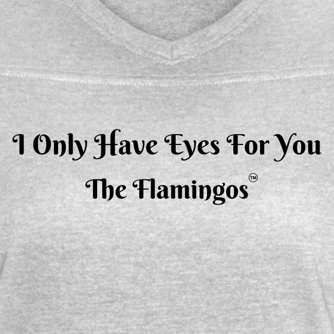 I Only Have Eyes For You/ All Black Letters