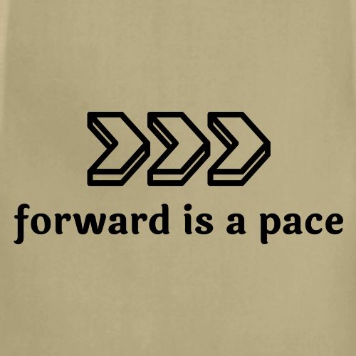 forward is a pace - Adjustable Apron