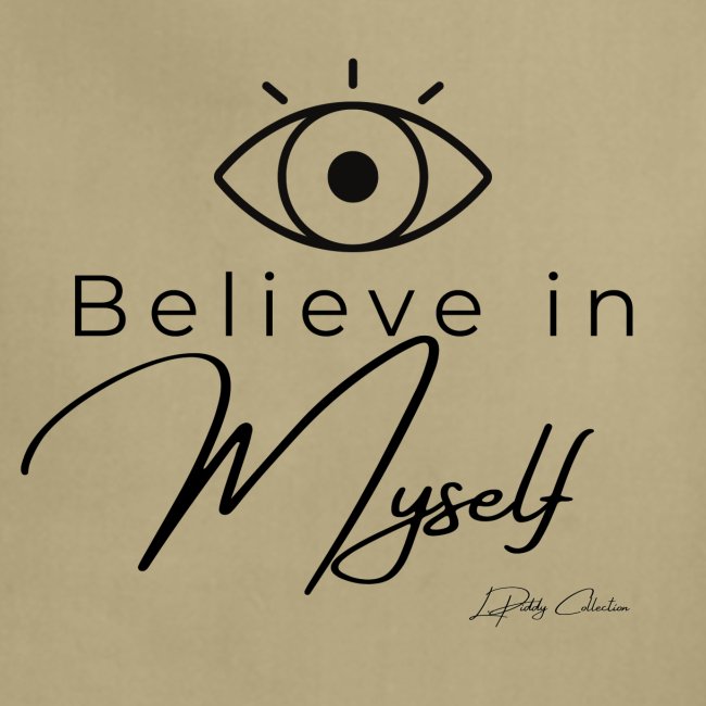 I Believe in Myself