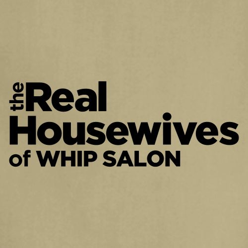 Real Housewives of Whip Salon Black - Adjustable Apron
