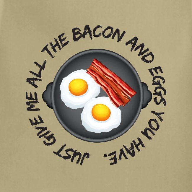 All of the Bacon and Eggs