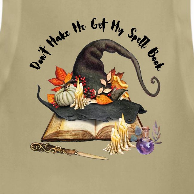 Don t Make Me Get My Spell Book
