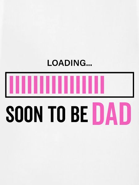 Soon To Be Dad