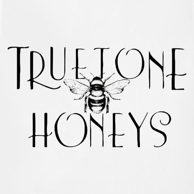 Truetone Honeys