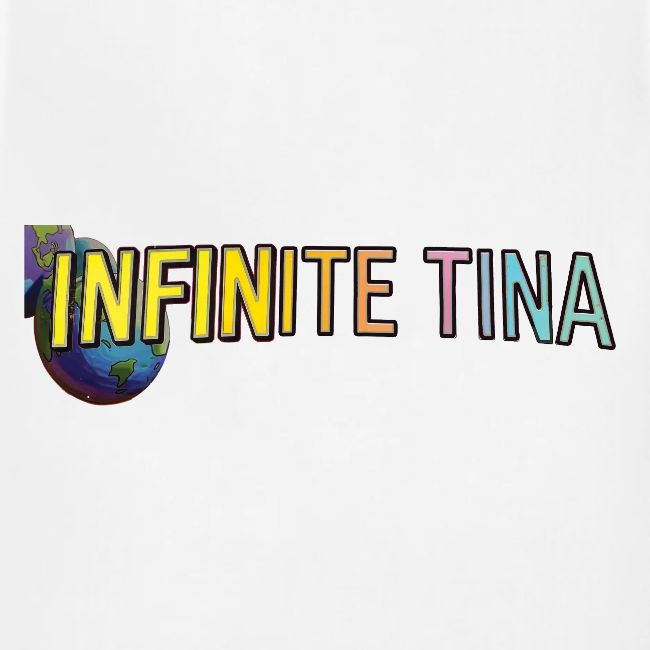 Infinite Tina