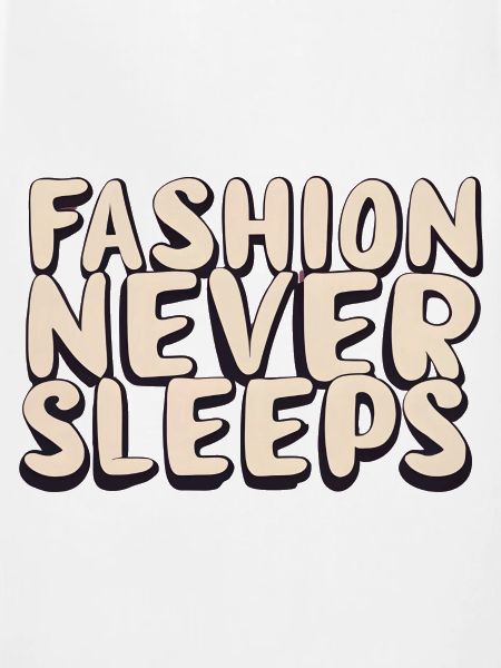 Fashion never sleeps