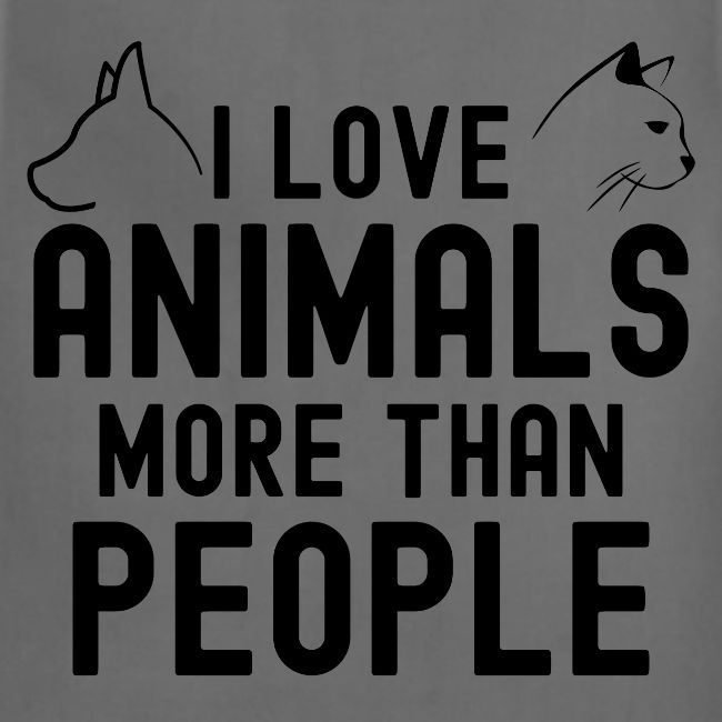 I Love Animals More Than People - Dog & Cat Heads